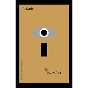 The Diaries -- Franz Kafka
